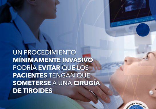 Un procedimiento mínimamente invasivo podría evitar que los pacientes tengan que someterse a una cirugía de tiroides